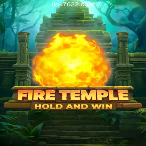 Exploring the Enchanting World of FireTemple on 7622.COM Platform