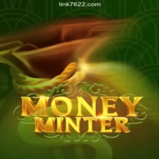 Exploring MoneyMinter: The Leading Game on 7622.COM Platform-Oficial Slots Brasil #1