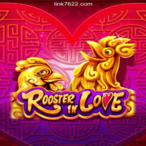 Discover the Allure of RoosterInLove on the 7622.COM Platform: The Official Slots of Brasil #1