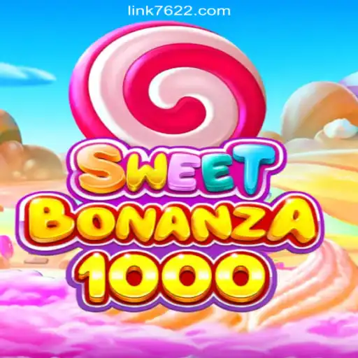 Exploring SweetBonanza1000: The Ultimate Slot Adventure on the 7622.COM Platform